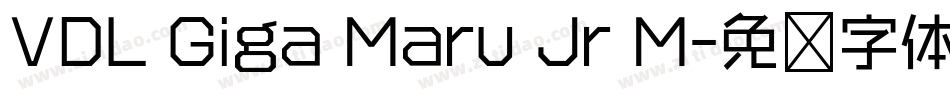 VDL Giga Maru Jr M字体转换
